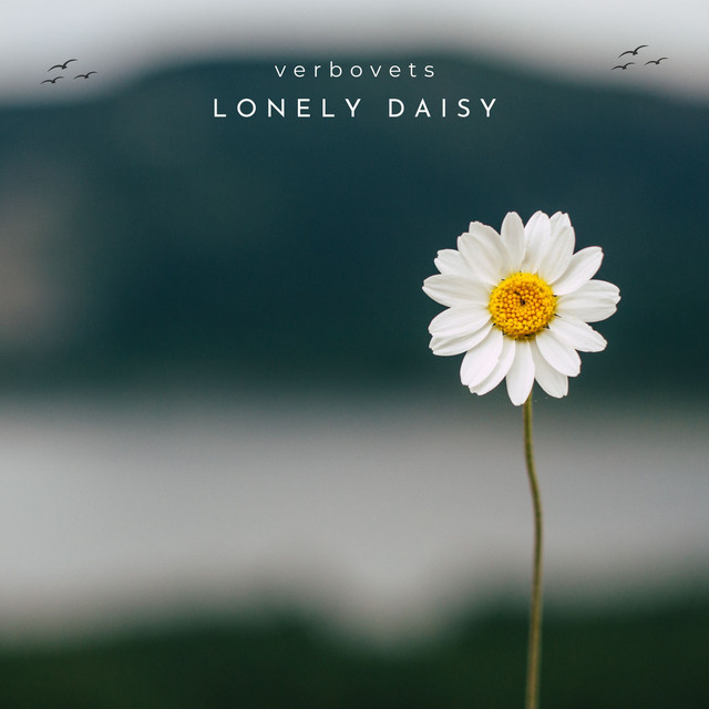 Cover art: Lonely Daisy — Verbovets