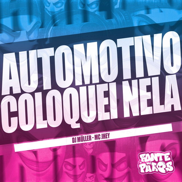 Automotivo Coloquei Nela