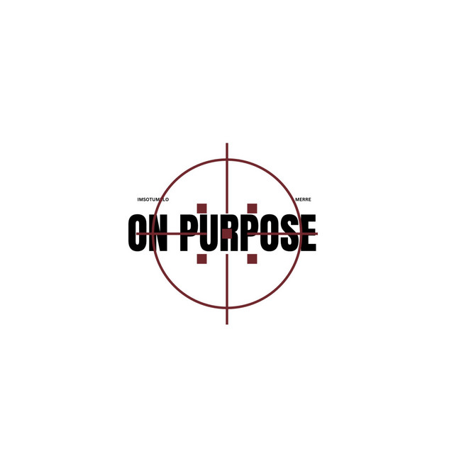 on purpose.