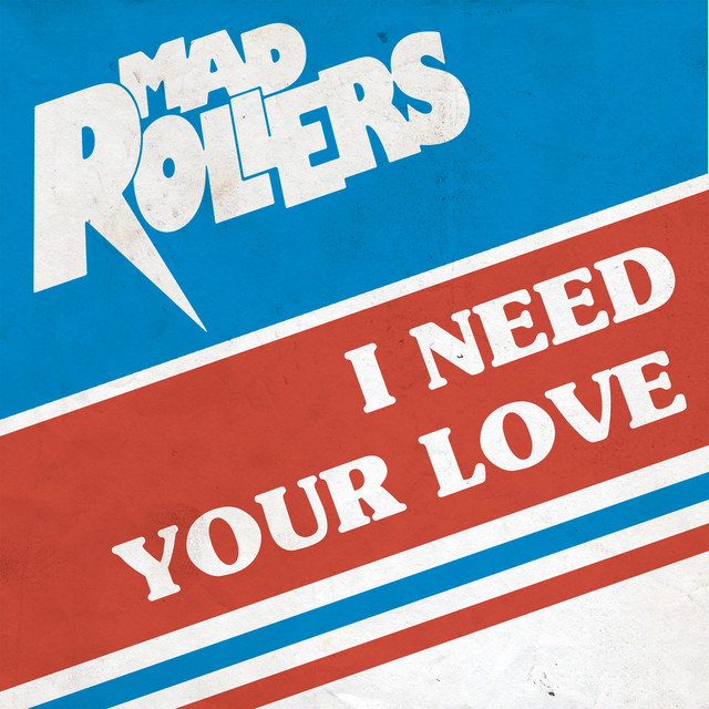 I Need Your Love cover