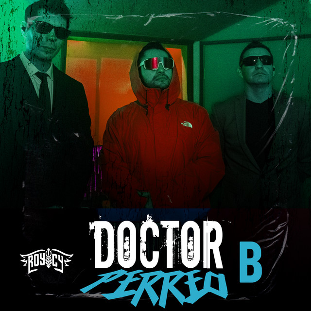 Doctor Perreo B