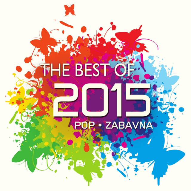The Best Of 2015 - Pop I Zabavne cover art