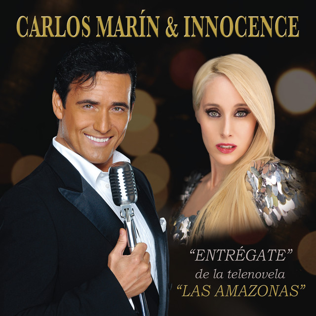 Entrégate (Tema de la Telenovela "Las Amazonas") (with Innocence) cover art