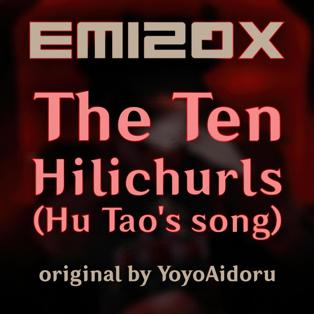 The Ten Hilichurls (Hu Tao's song) cover