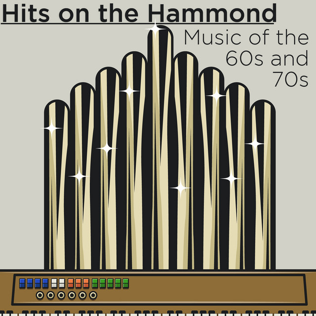 Hits On the Hammond: Music of the 60's and 70's cover art
