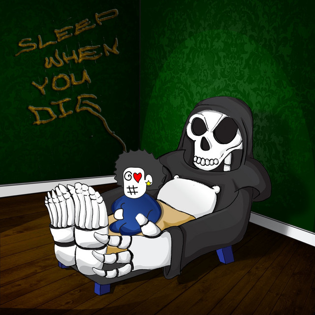 Sleep When You Die cover art