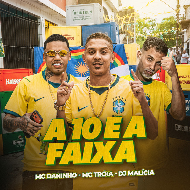 A 10 e a Faixa
