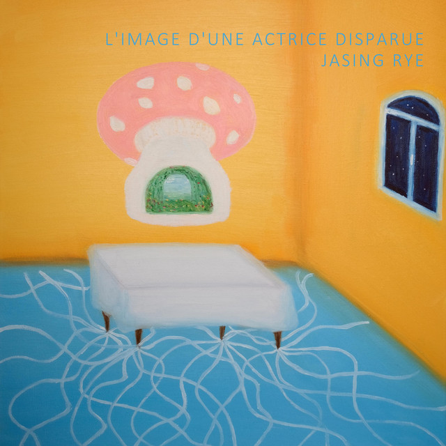 L'Image D'Une Actrice Disparue - song and lyrics by Jasing Rye | Spotify