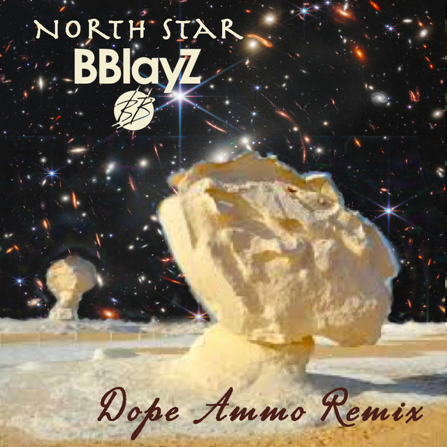 North Star - Dope Ammo Remix
