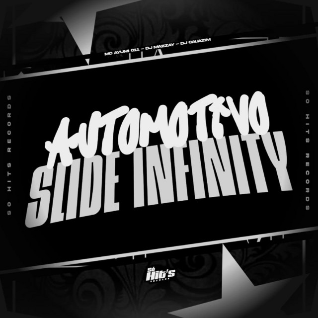 Automotivo Slide Infinity