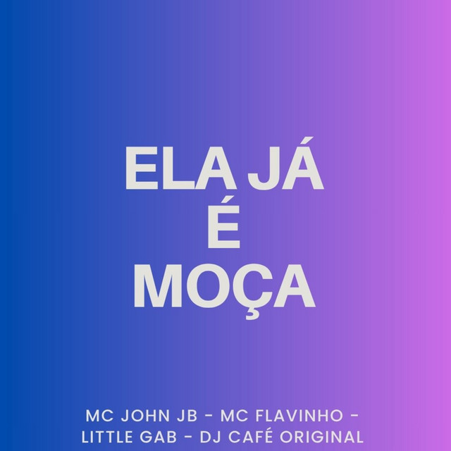 Ela Já É Moça