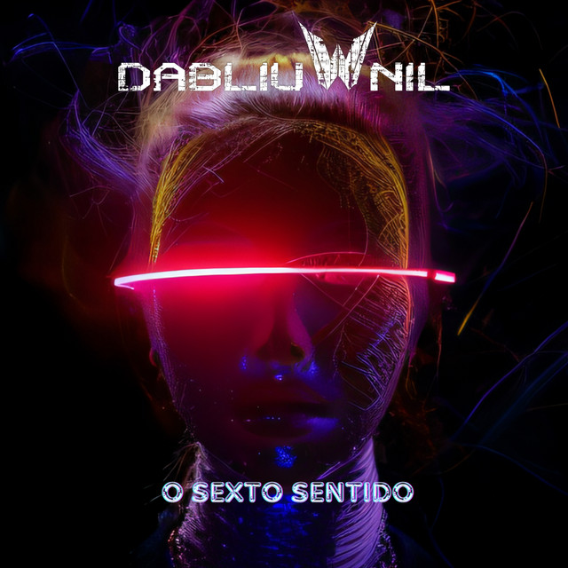 O Sexto Sentido — Dabliu Nil