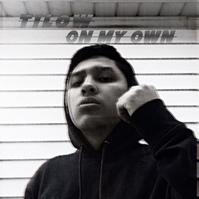 On My Own - Single by TiLow | Spotify