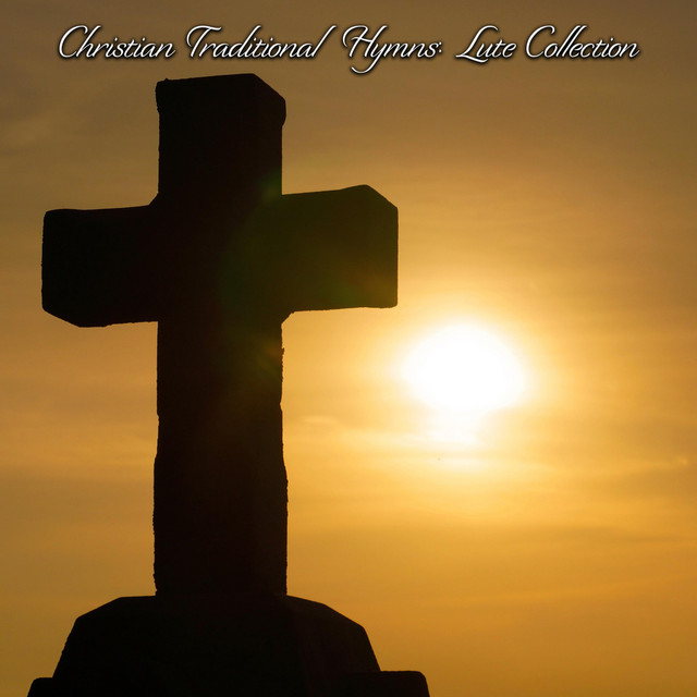 Christian Traditional Hymns: Lute Collection cover art