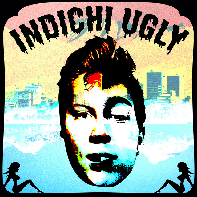 Indichi Ugly cover art