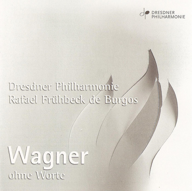 Wagner, R.: Meistersinger Von Nürnberg (Die) / Tristan Und Isolde / Götterdämmerung (Excerpts) (Dresden Philharmonic, Burgos)