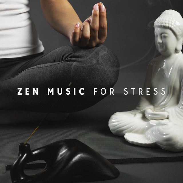 Zen Music for Stress: Five Senses Relaxation, Soothe ADHD Symptoms, Improve Concentration and Meditate
