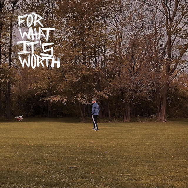 FOR WHAT IT'S WORTH cover art