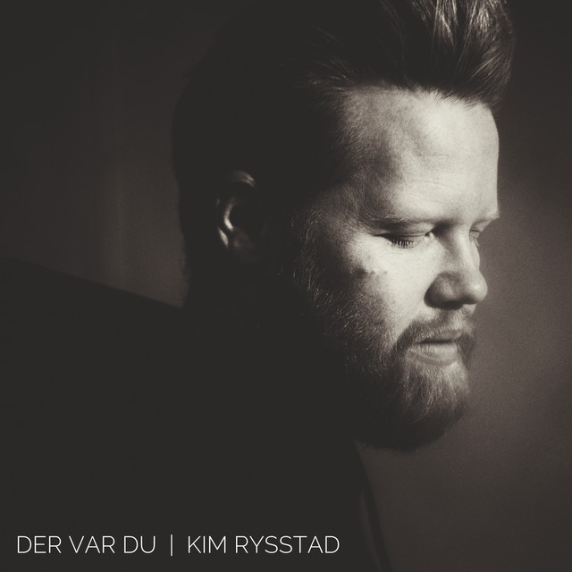 Der var du - Single by Kim Rysstad | Spotify