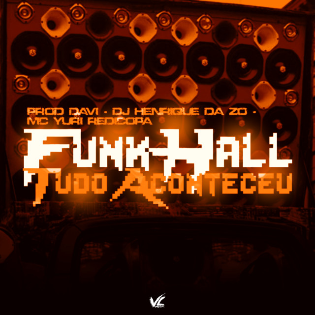 Funk Hall Tudo Aconteceu