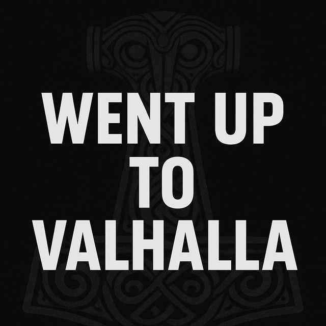 Went up to Valhalla cover art