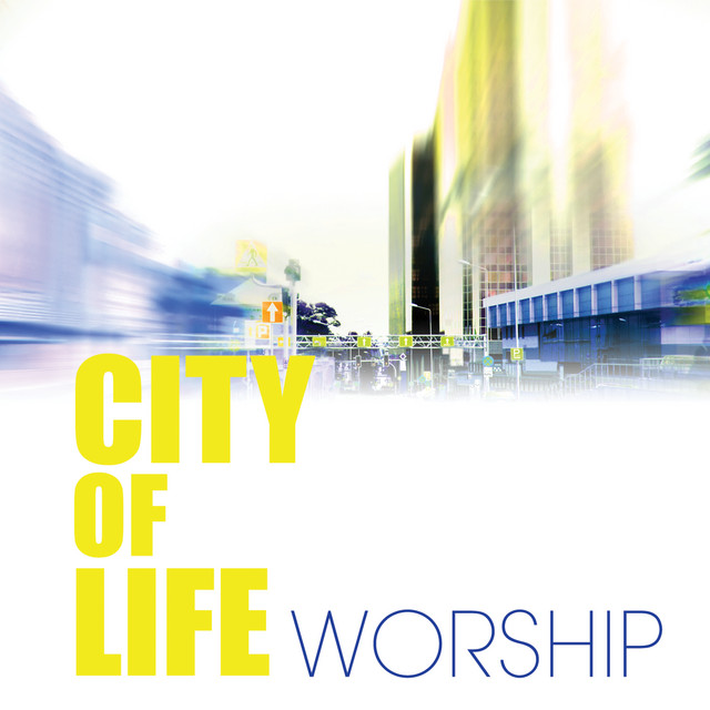 City Of Life Worship cover art