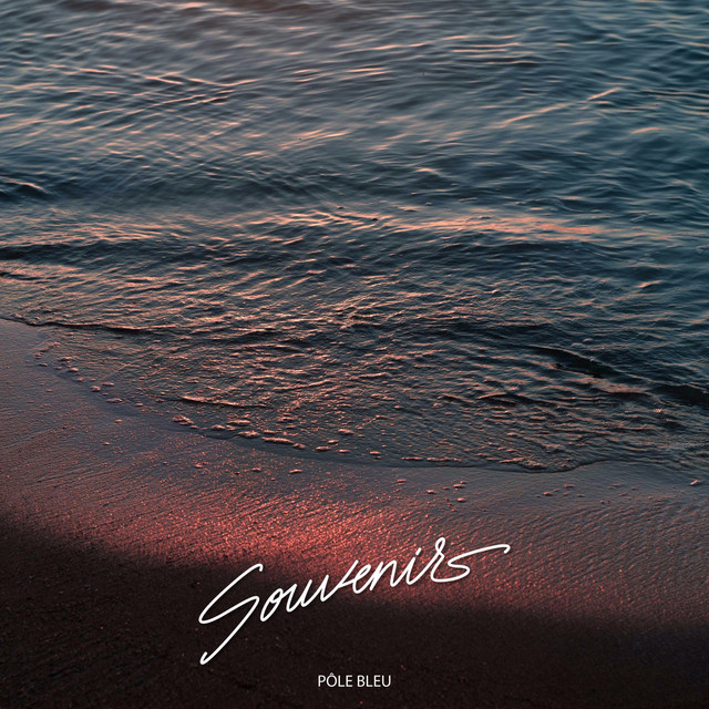 Pôle bleu - Single by Souvenirs | Spotify
