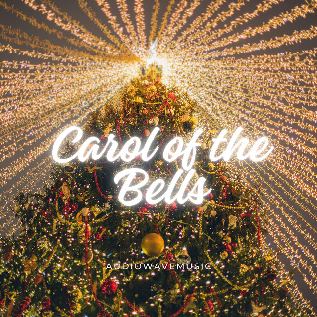 Обкладинка: Carol Of The Bells — AudiowaveMusic