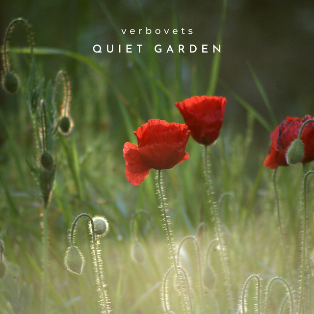 Обкладинка: Quiet Garden — Verbovets