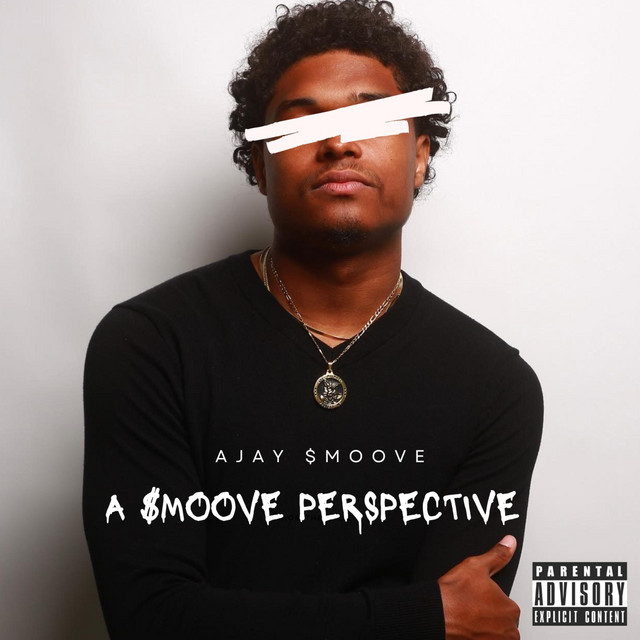 A $moove Perspective - EP by Ajay $moove | Spotify