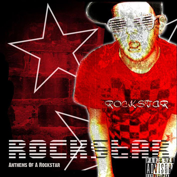 Anthems Of A Rockstar cover art