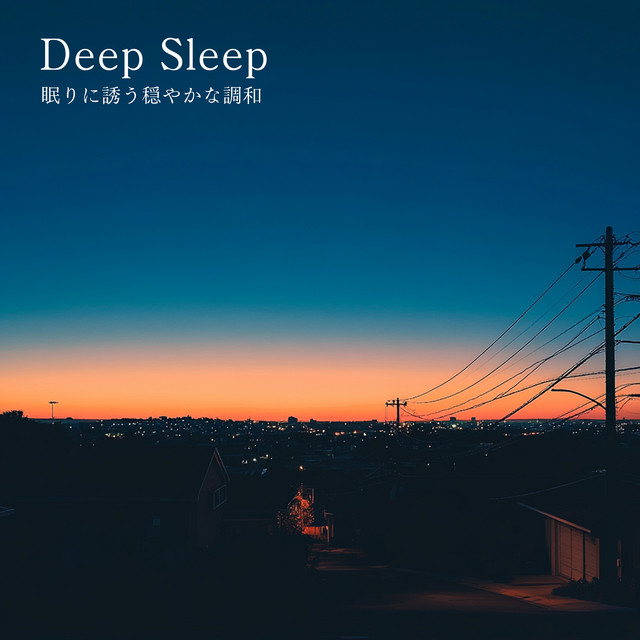 Deep Sleep - Gentle Harmony that Lulls You to Sleep cover art