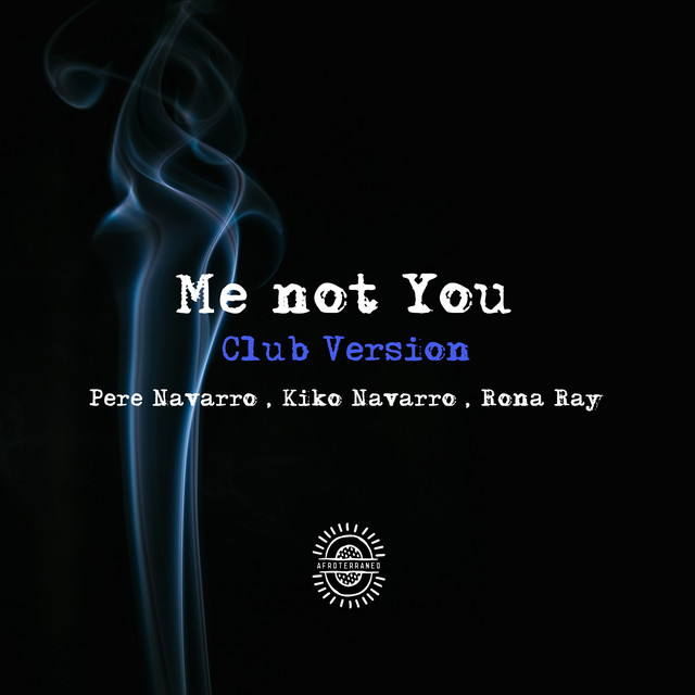 Me Not You (Club Version)