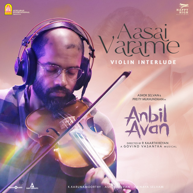 Aasai Varame - Violin Interlude (From "Anbil Avan")