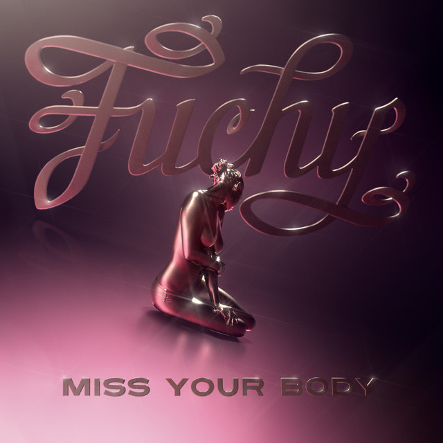 Miss Your Body