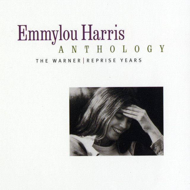 Emmylou Harris Anthology: The Warner/Reprise Years cover