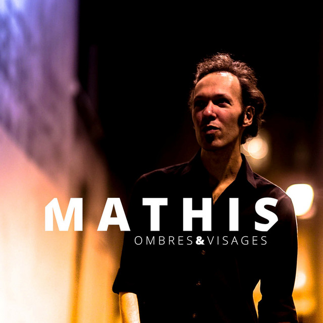 Ombres et visages - Album by Mathis | Spotify