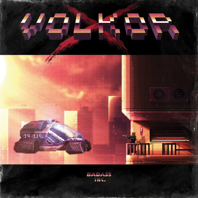 Volkor X – Welcome to Badass Inc.