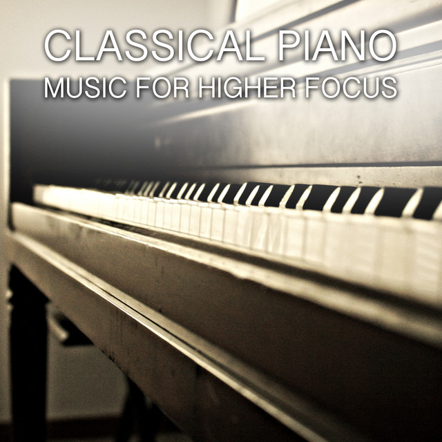 11 Classical Piano Music for Higher Focus cover art