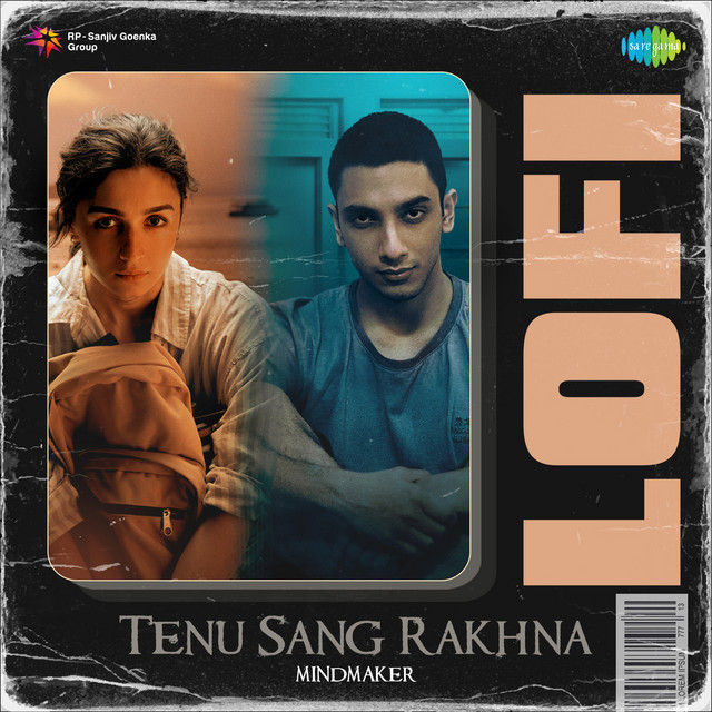 Tenu Sang Rakhna - Lofi cover art