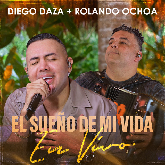 El Sueño De Mi Vida (En Vivo)