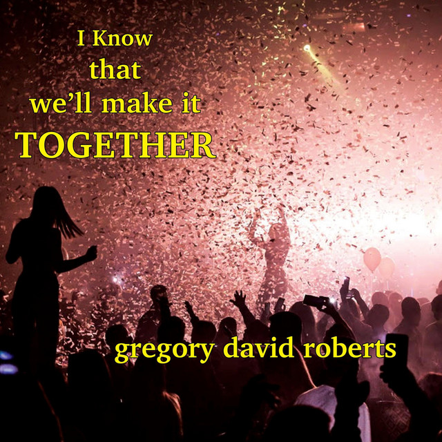 I Know That We'll Make It Together cover art
