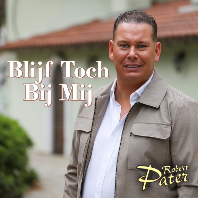Blijf Toch Bij Mij