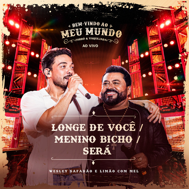 Longe de Você / Menino Bicho / Será - Ao Vivo