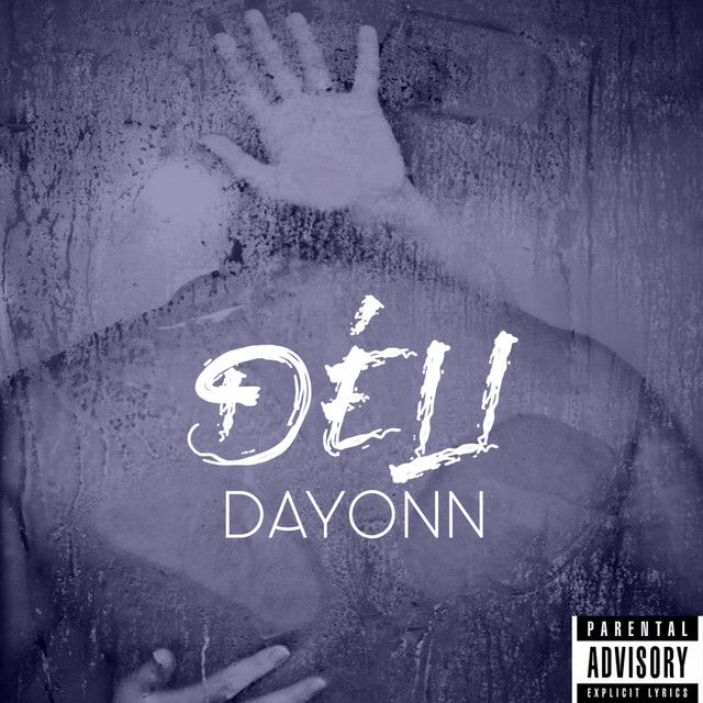 Déli - Single by Dayonn | Spotify