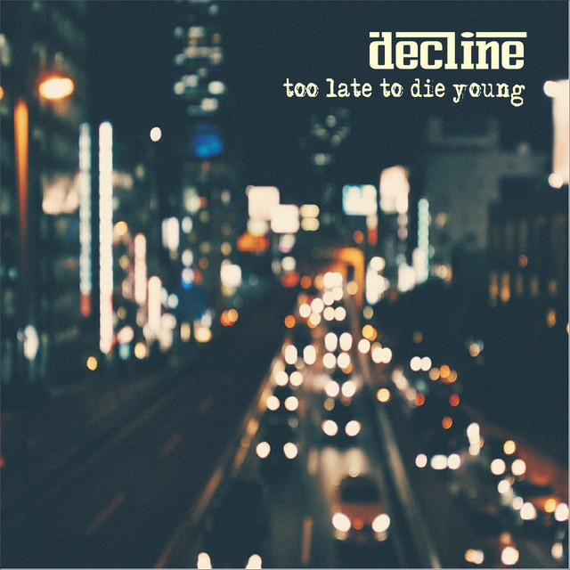 Too Late to Die Young cover art