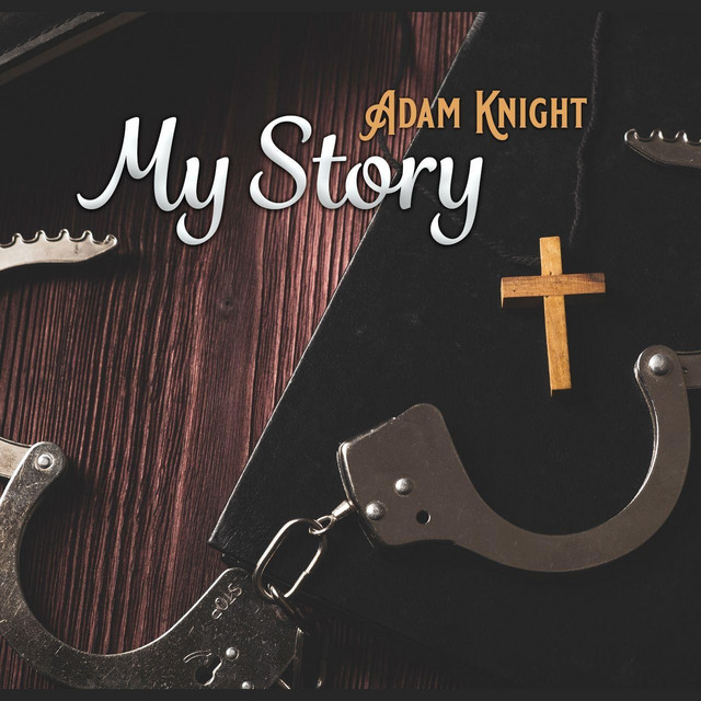 My Story - Album by Adam Knight | Spotify