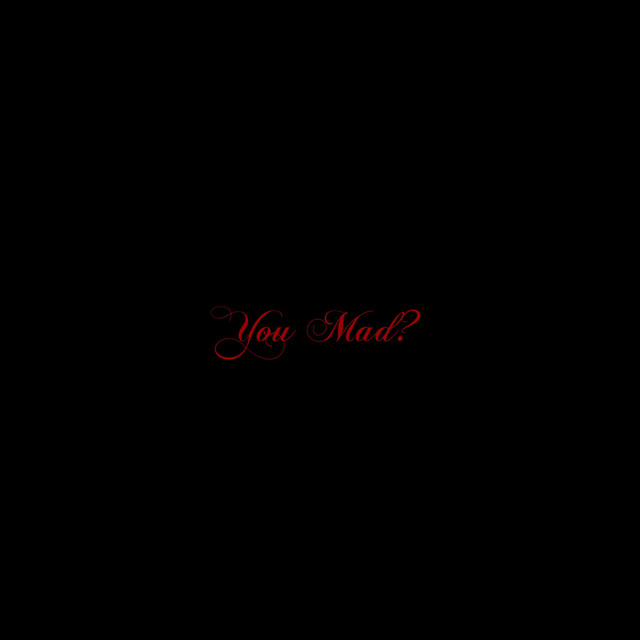 You Mad? (freestyle) - Single by Rapper CheckMate | Spotify