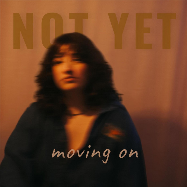 Not Yet Moving On cover art