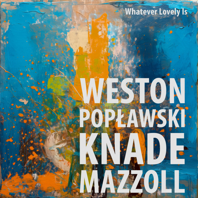 Whatever Lovely Is cover